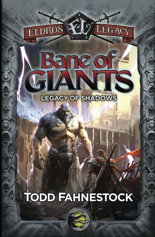 Bane of Giants: Legacy of Shadows (Eldros Legacy) - 2771