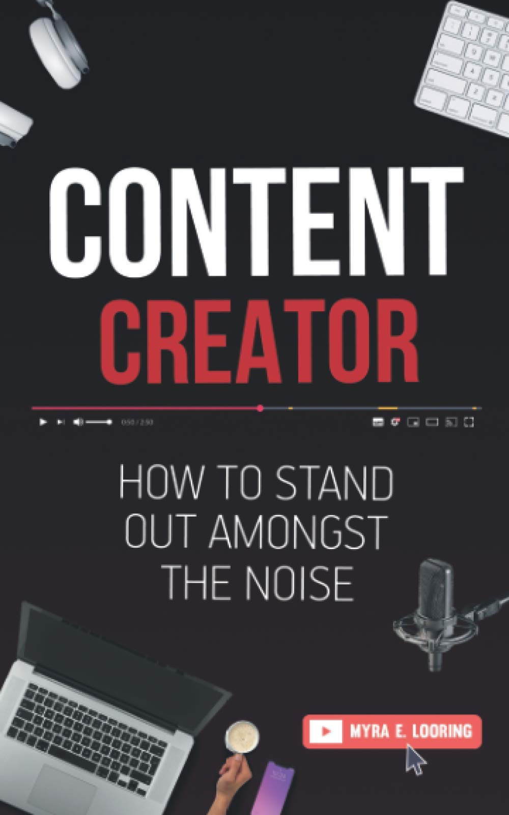 Content Creator: How To Stand Out Amongst The Noise - 3659