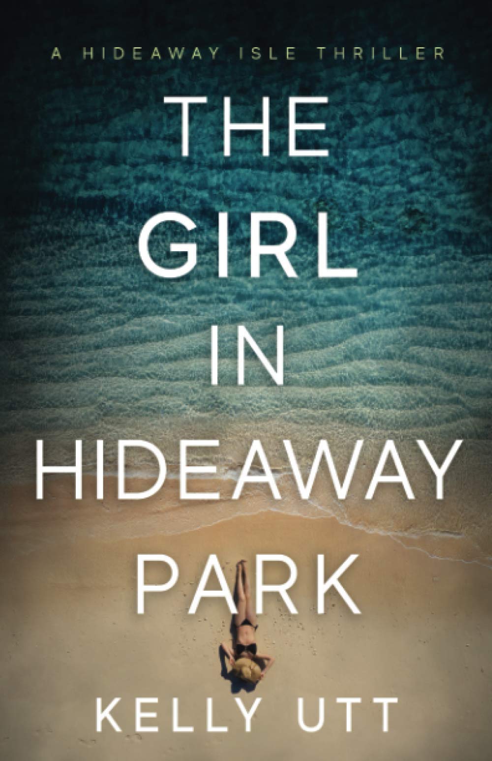 The Girl in Hideaway Park (Hideaway Isle) - 7968