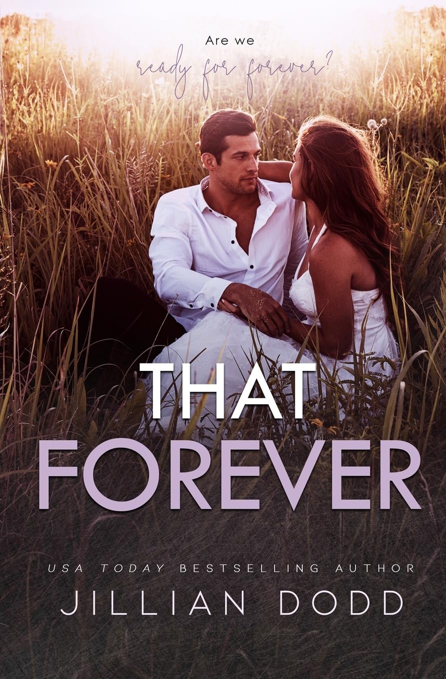 That Forever: A Small Town, Friends-to-Lovers Romance (Chase + Devaney)