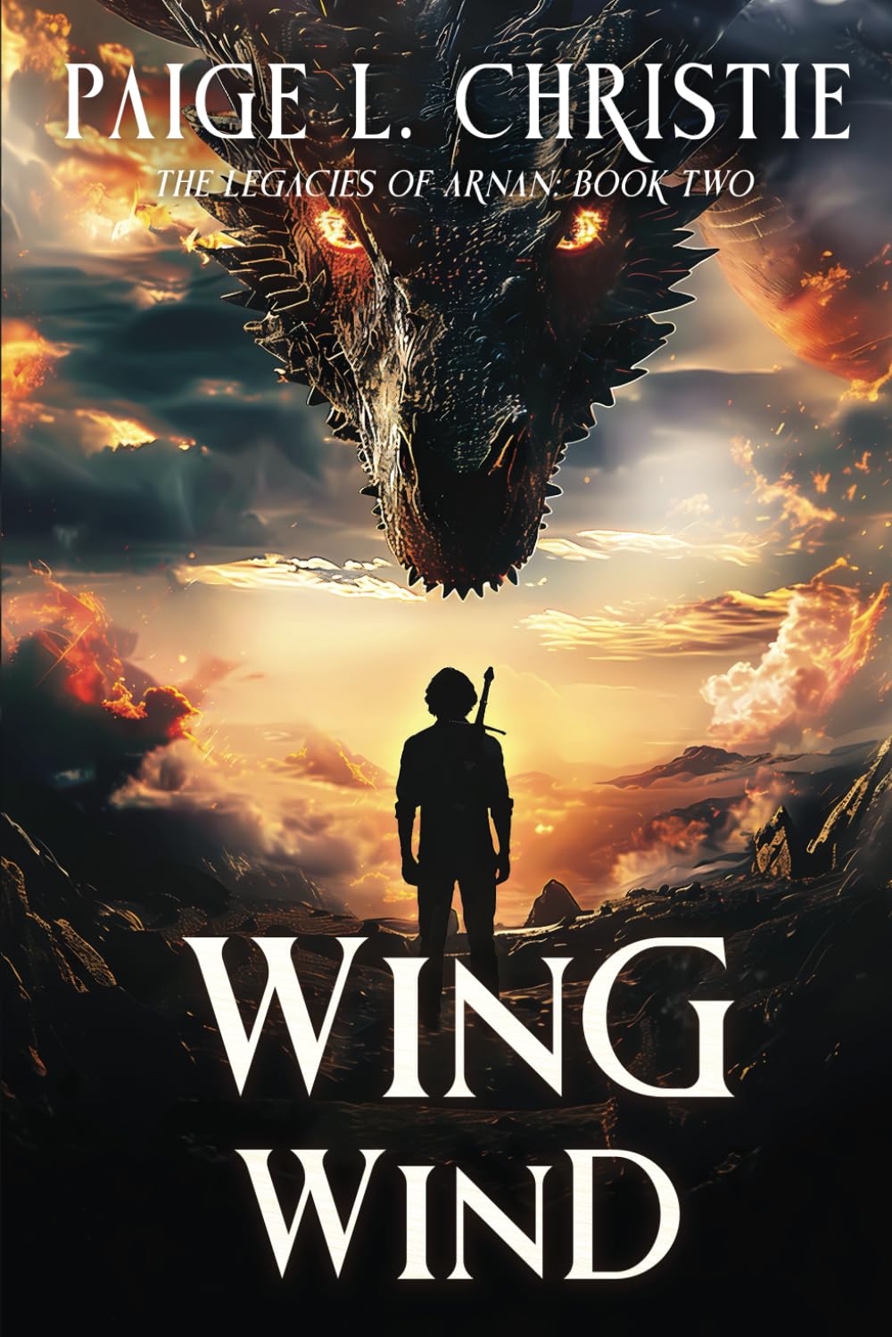 Wing Wind: The Legacies of Arnan: Book 2