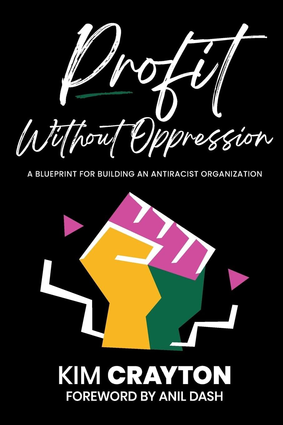 Profit Without Oppression