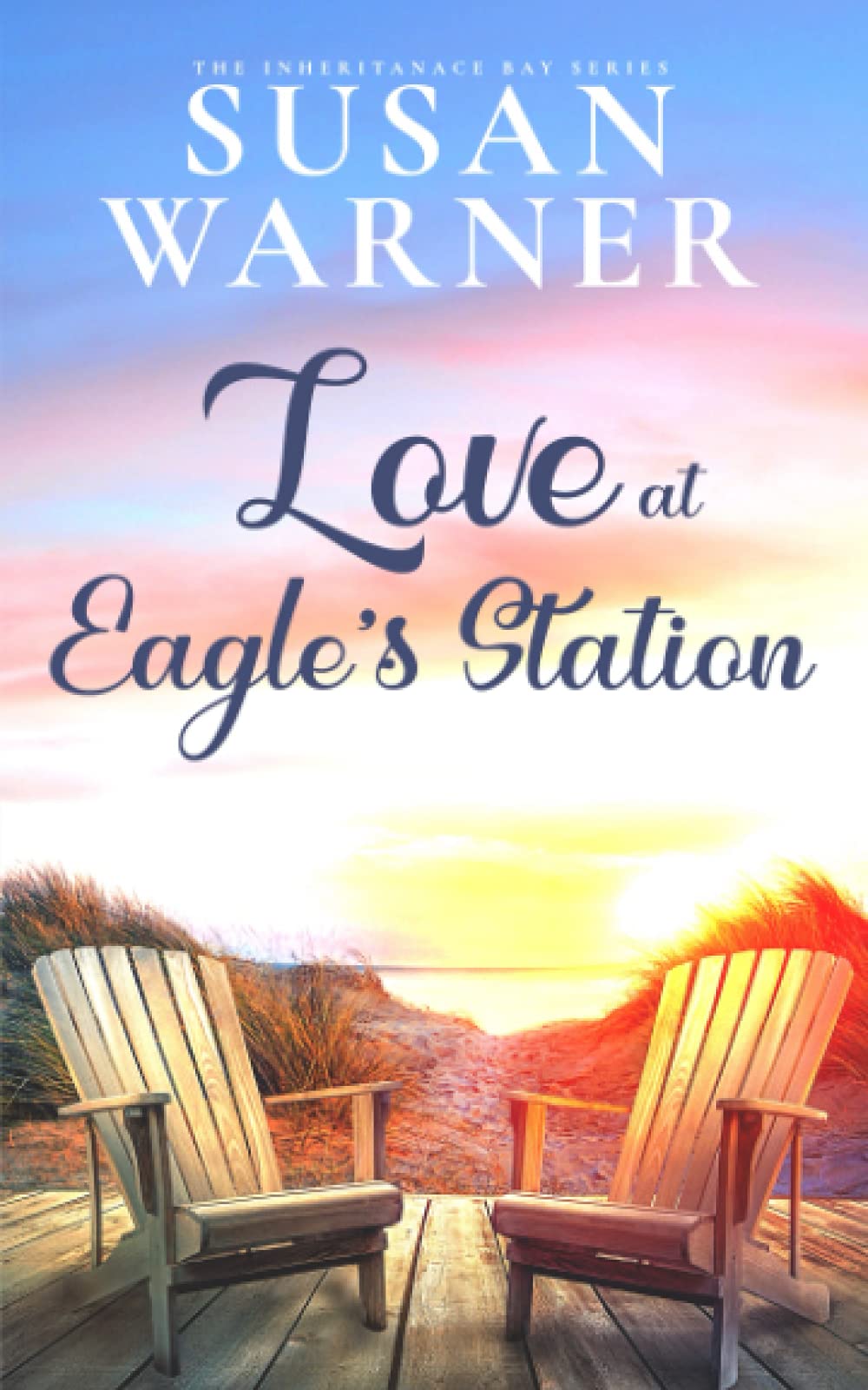 Love at Eagle Station: Sweet Small Town Romance (Inheritance Bay)