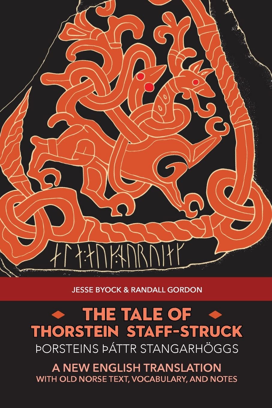 The Tale of Thorstein Staff-Struck (Þorsteins þáttr stangarhöggs): A New English Translation with Old Norse Text, Vocabulary, and Notes (Viking Language Old Norse Icelandic Series) - 8213