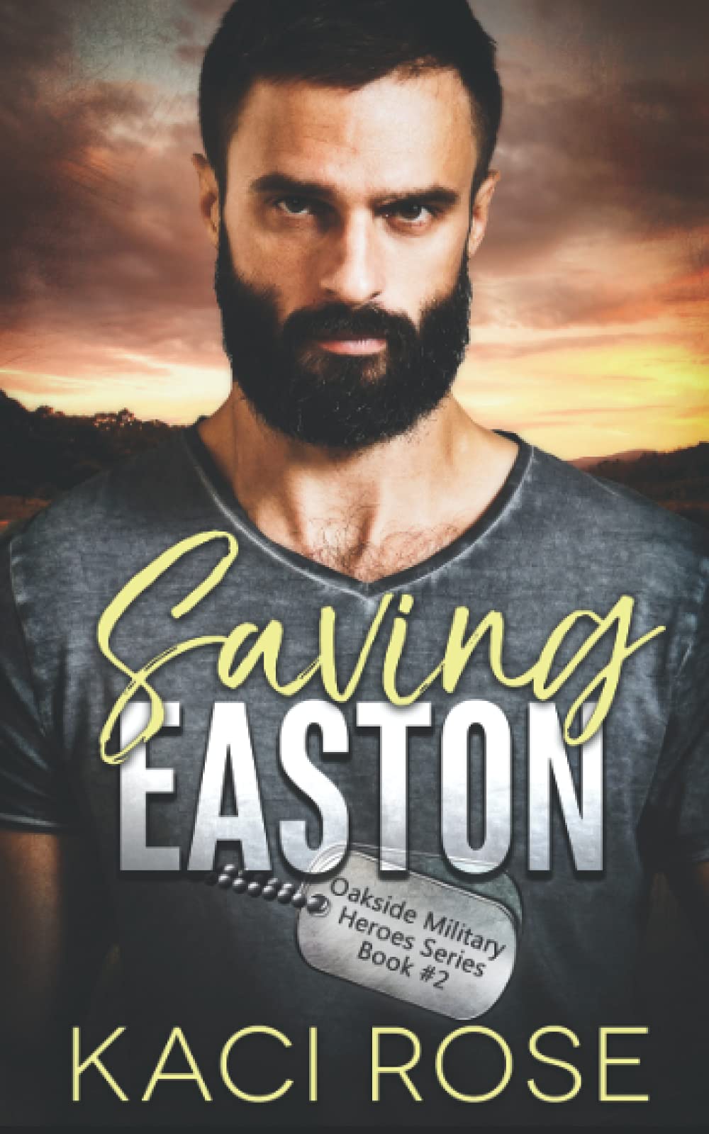 Saving Easton: A Brother's Best Friend Romance (Oakside Military Heroes) - 5419