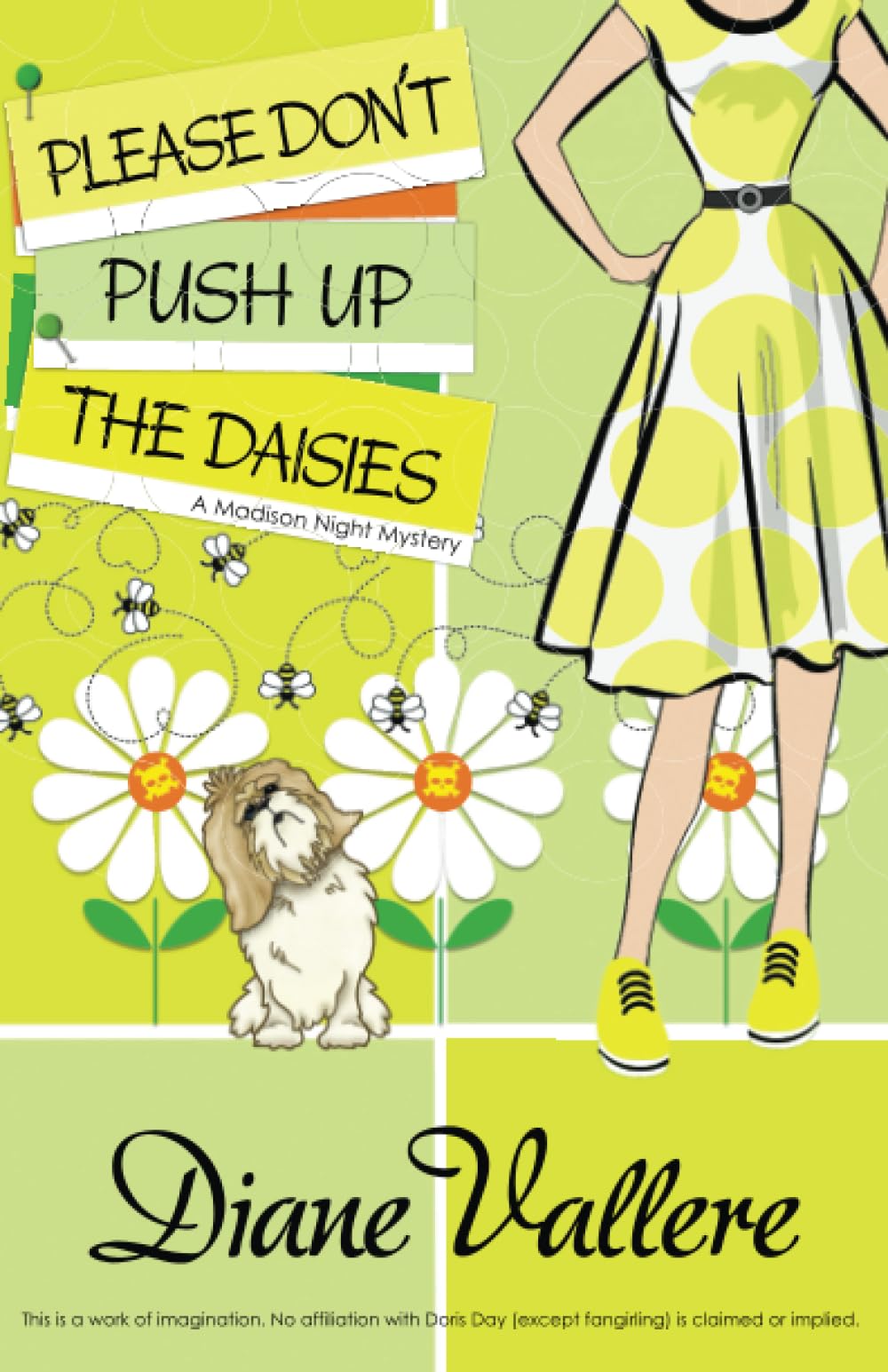Please Don't Push Up the Daisies: A Madison Night Mystery