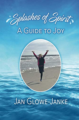 Splashes of Spirit - A Guide to Joy