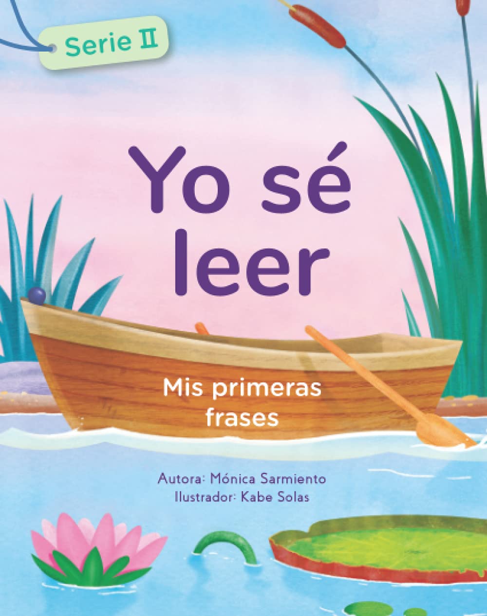 Yo se leer: Mis primeras frases (Yo sé leer) (Spanish Edition) - 7607