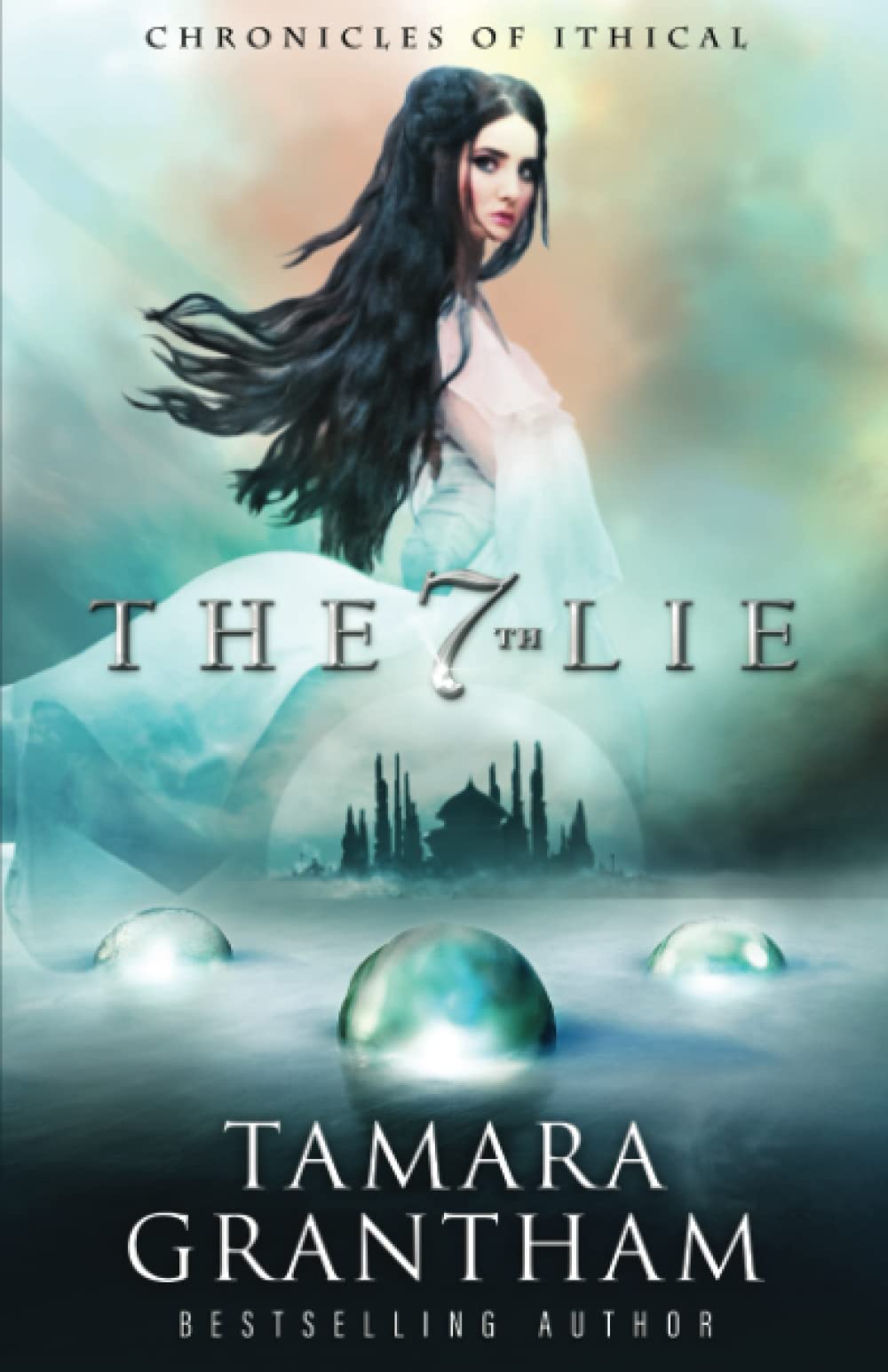 The 7th Lie (Chronicles of Ithical) - 8975