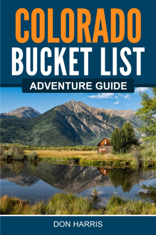 Colorado Bucket List Adventure Guide: Explore 100 Offbeat Destinations You Must Visit! - 9510