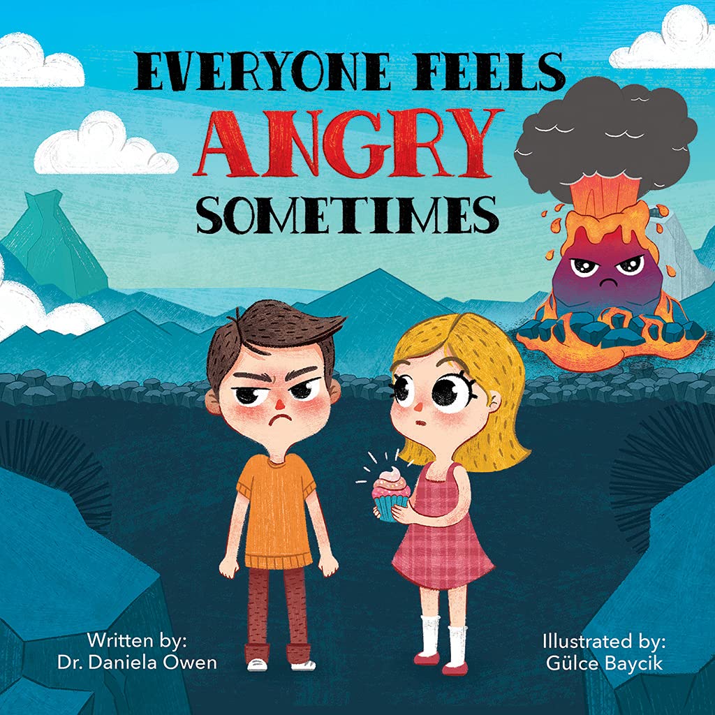 EVERYONE FEELS ANGRY SOMETIMES -