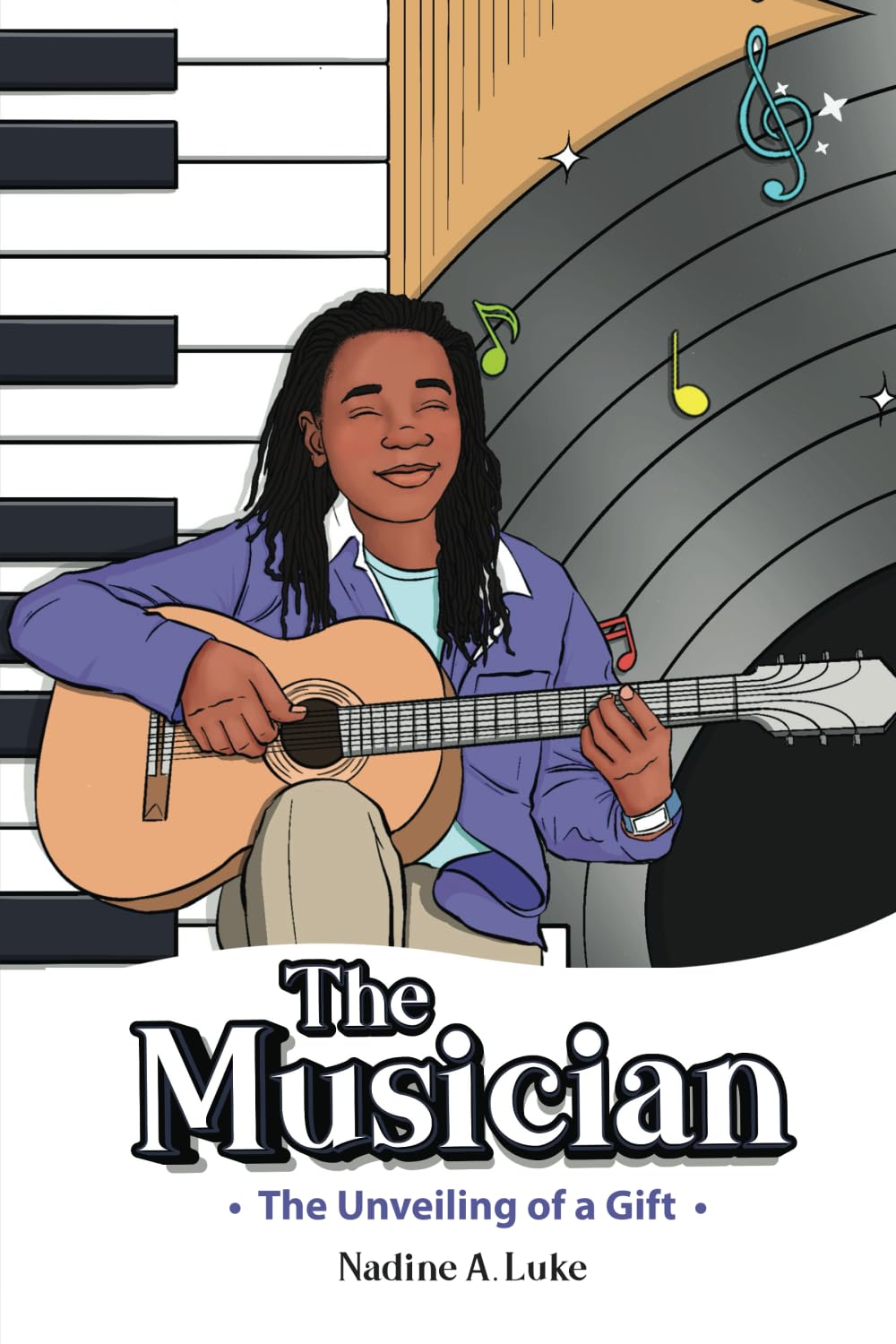 The Musician: The Unveiling of a Gift (I Can Be That Too)