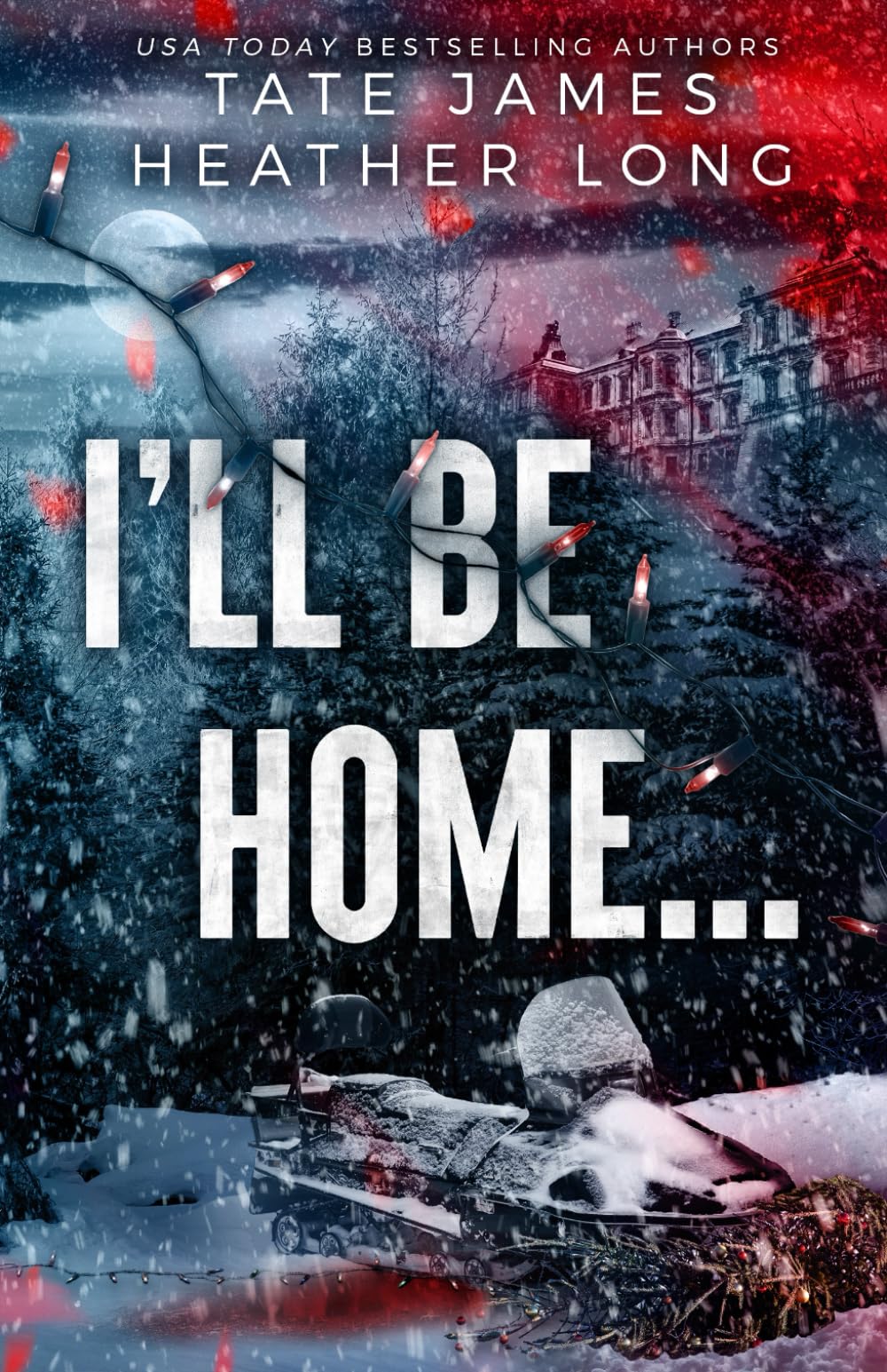 I'll Be Home...