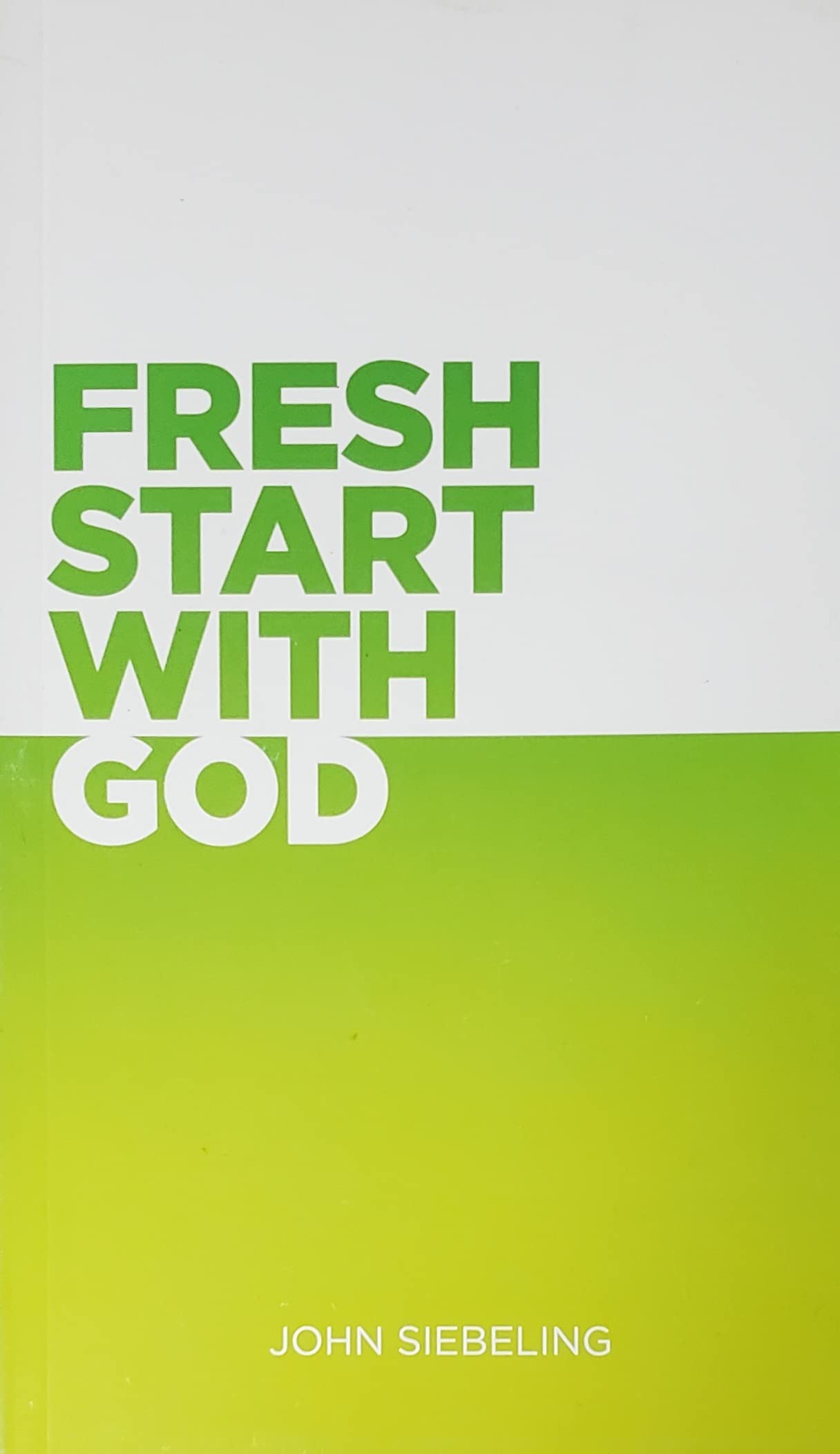 Fresh Start With God