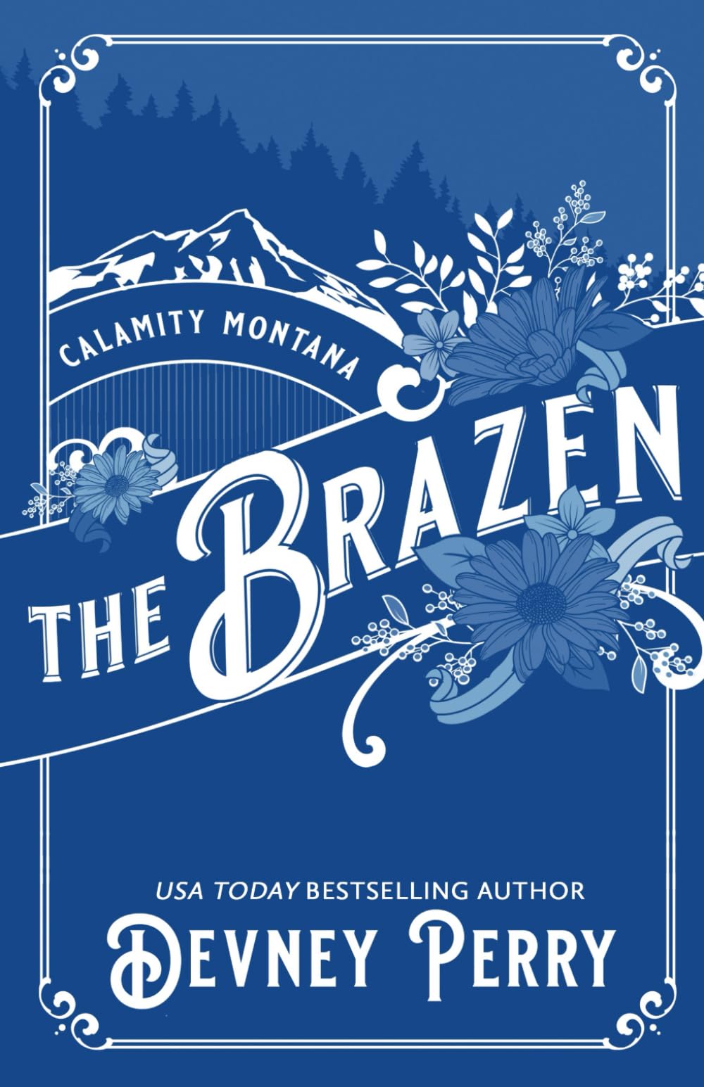 The Brazen: Deluxe Edition (Calamity Montana)