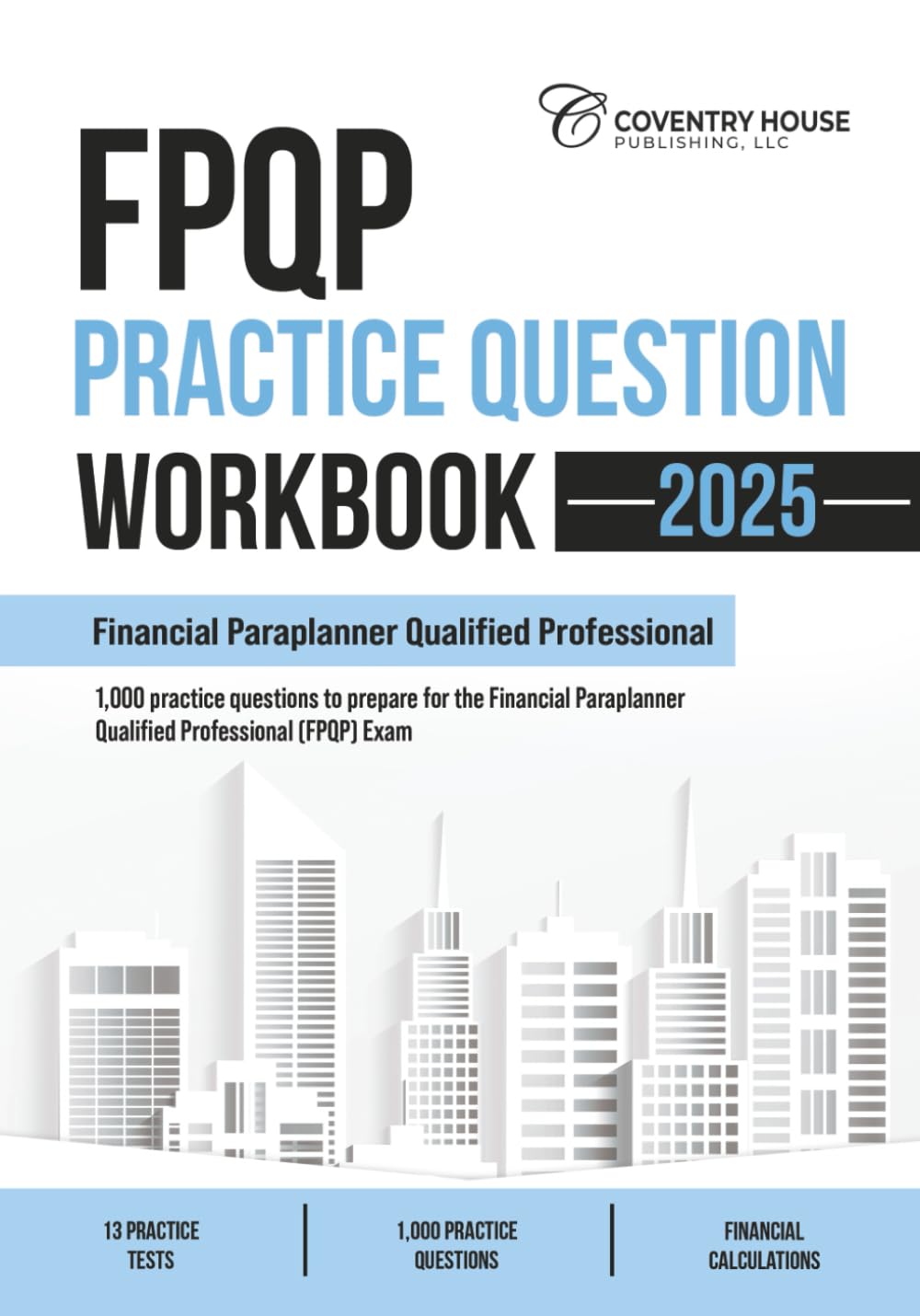 FPQP Practice Question Workbook: 1,000 Comprehensive Practice Questions (2025 Edition) - 9024