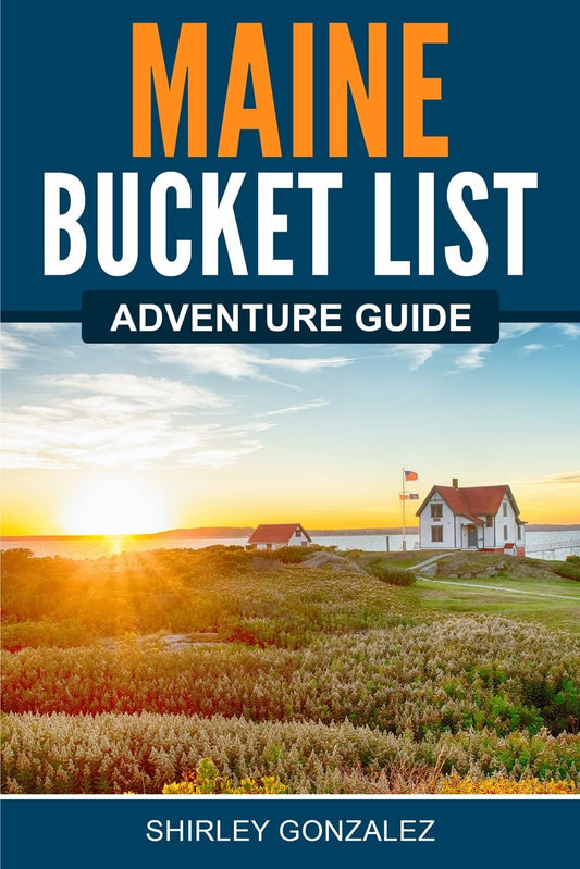 Maine Bucket List Adventure Guide: Explore 100 Offbeat Destinations You Must Visit! - 3899