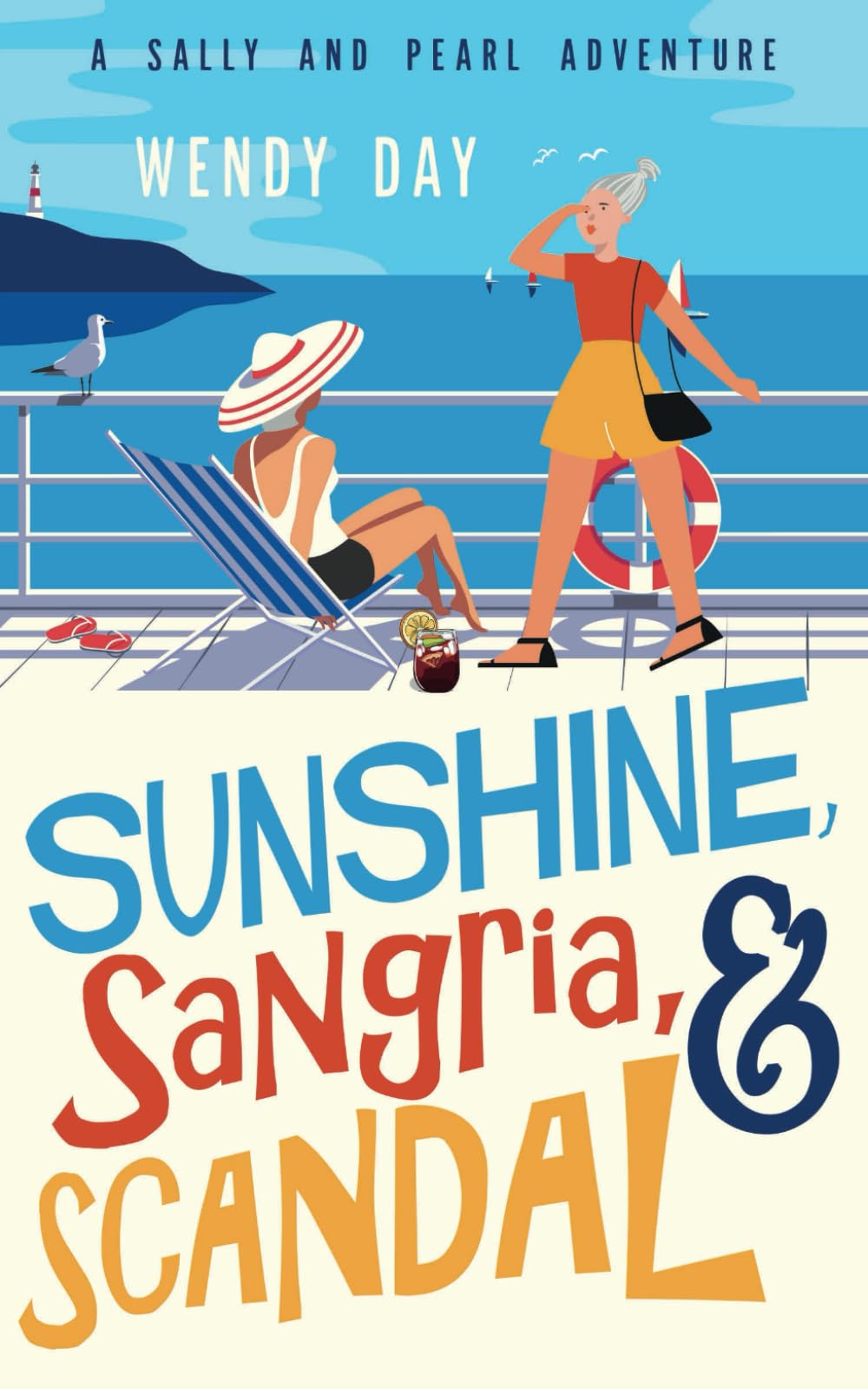 Sunshine, Sangria, and Scandal (Sally and Pearl Adventure Club)