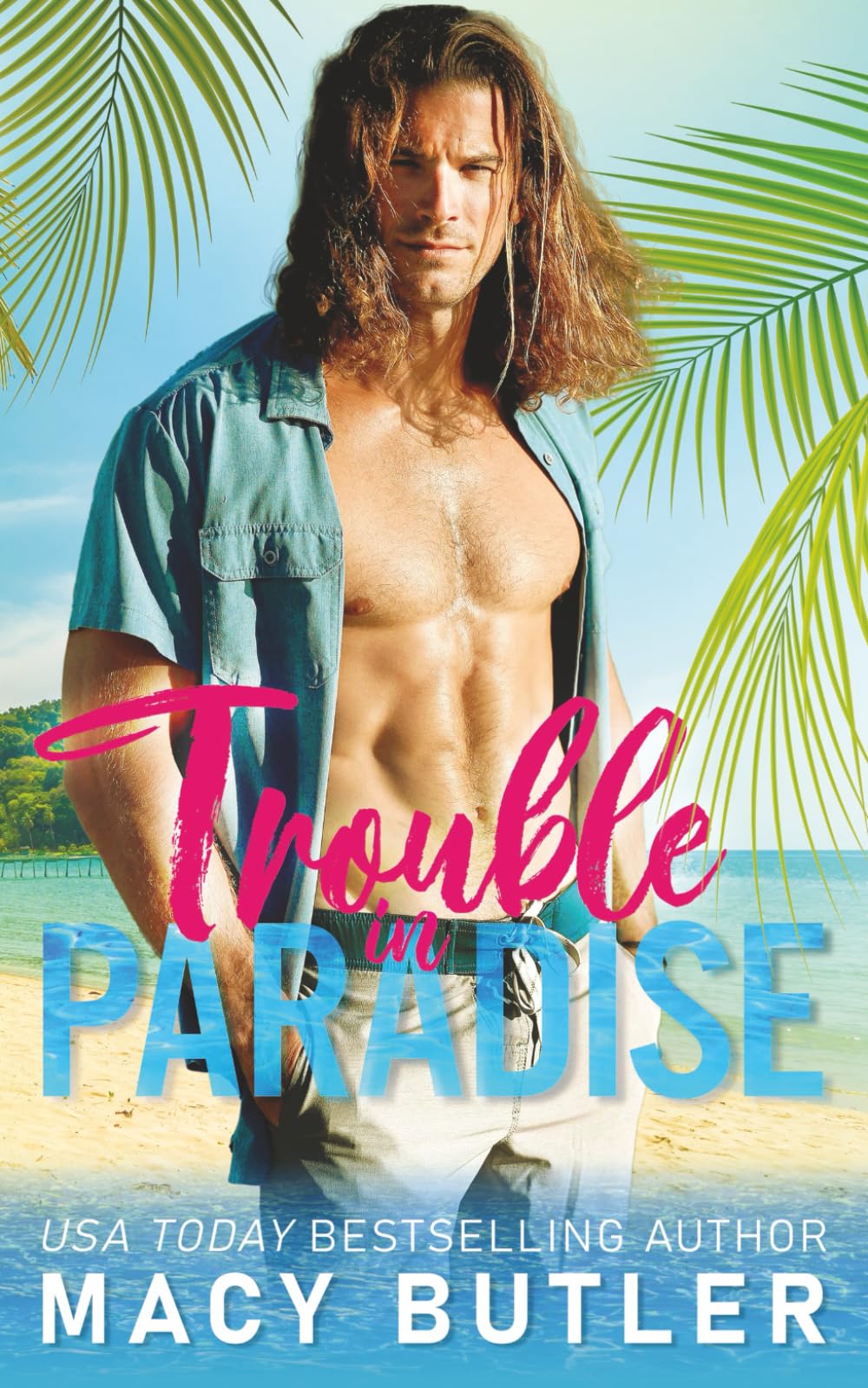 Trouble in Paradise: A Forced Proximity Enemies to Lovers Small Town Romance Novel (Paradise Key)