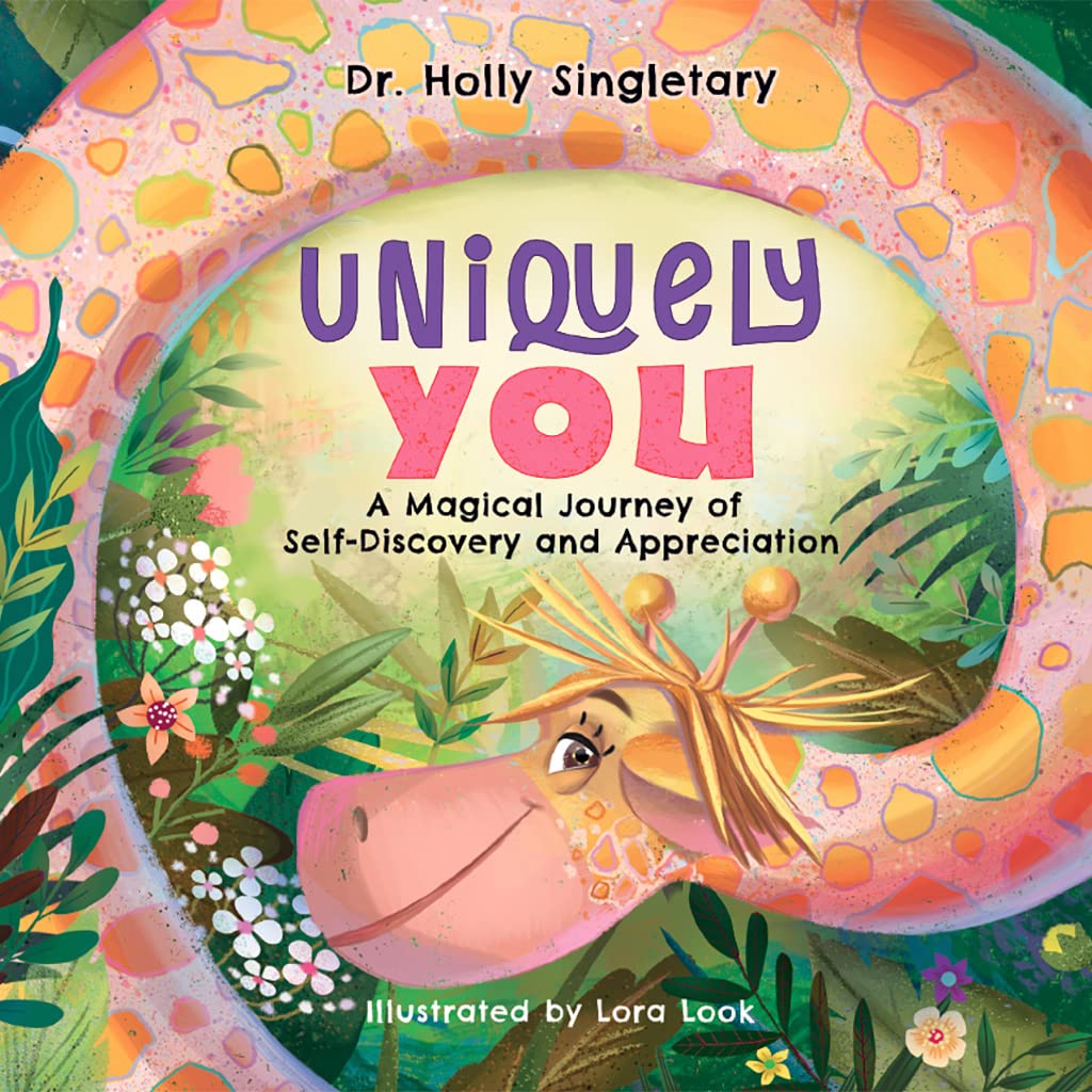 Uniquely You: A Magical Journey of Self-Discovery and Appreciation - Children's Book for Ages 3-7, Discover How To Embrace Your Uniqueness & Unlock ... for Kids to Calm Anxiety & Boost Self-Esteem