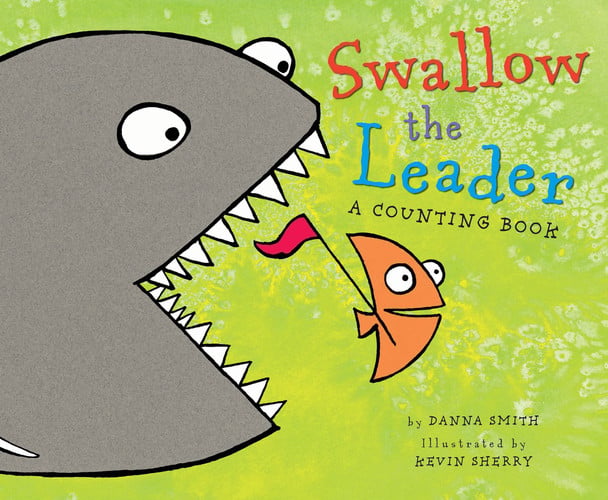 Swallow the leader: a counting book
