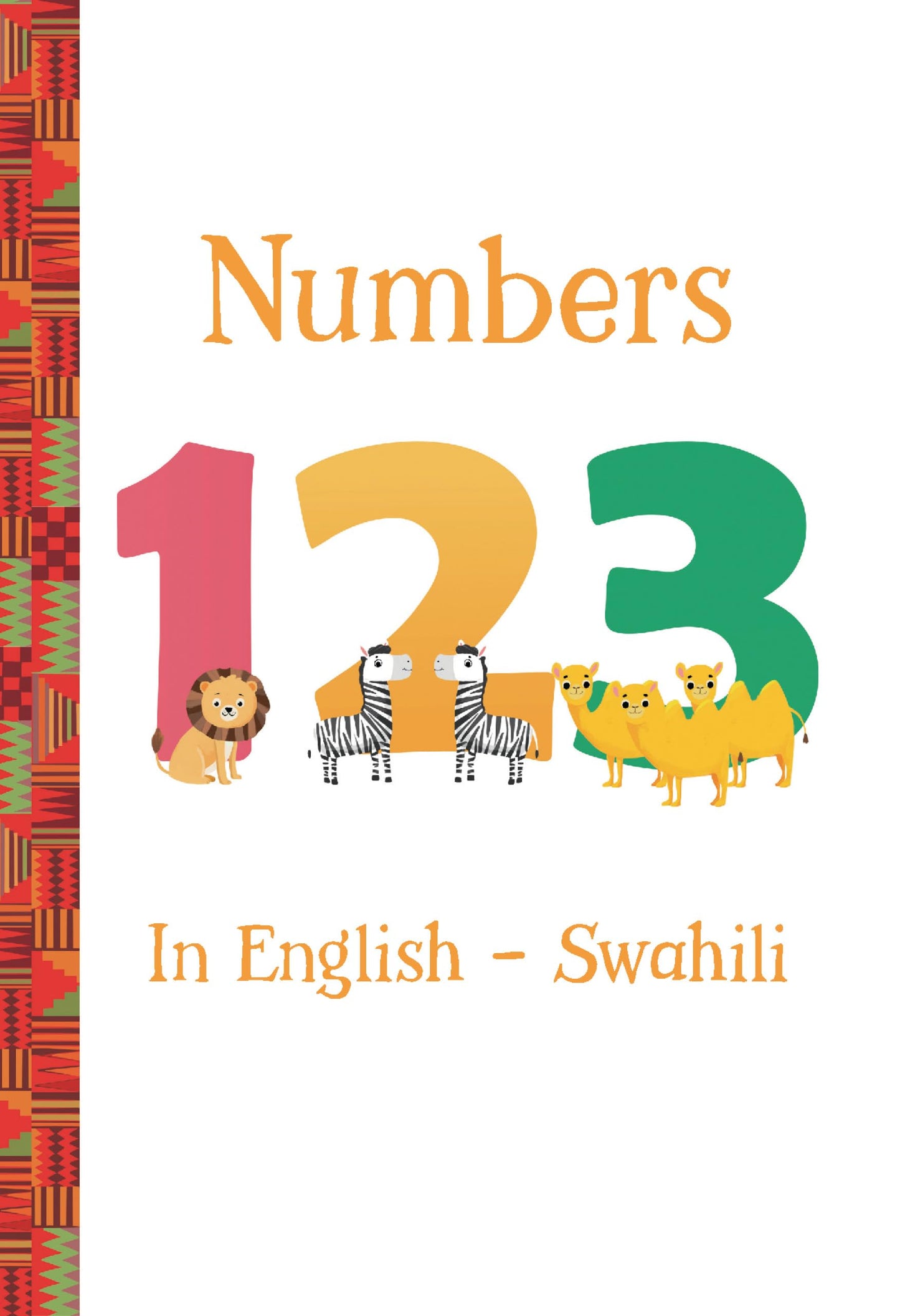 Numbers 123 in English ― Swahili (Little World Citizens) (English and Swahili Edition)
