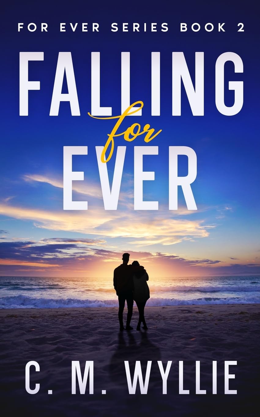Falling For Ever (For Ever Series)
