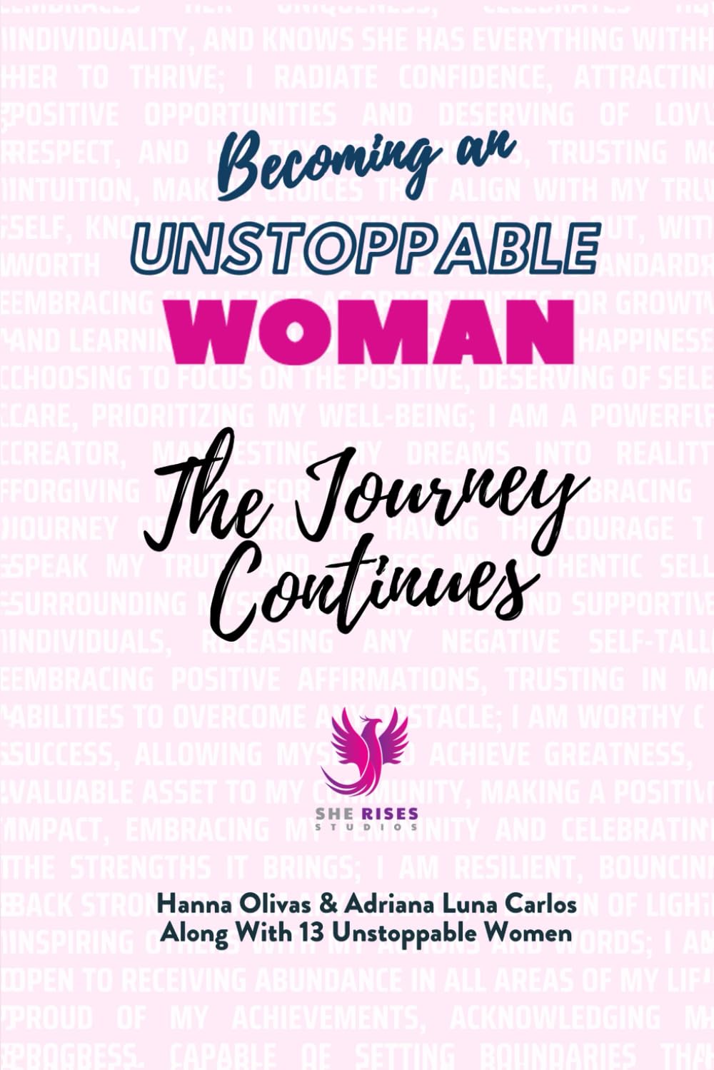 Becoming an Unstoppable Woman: The Journey Continues