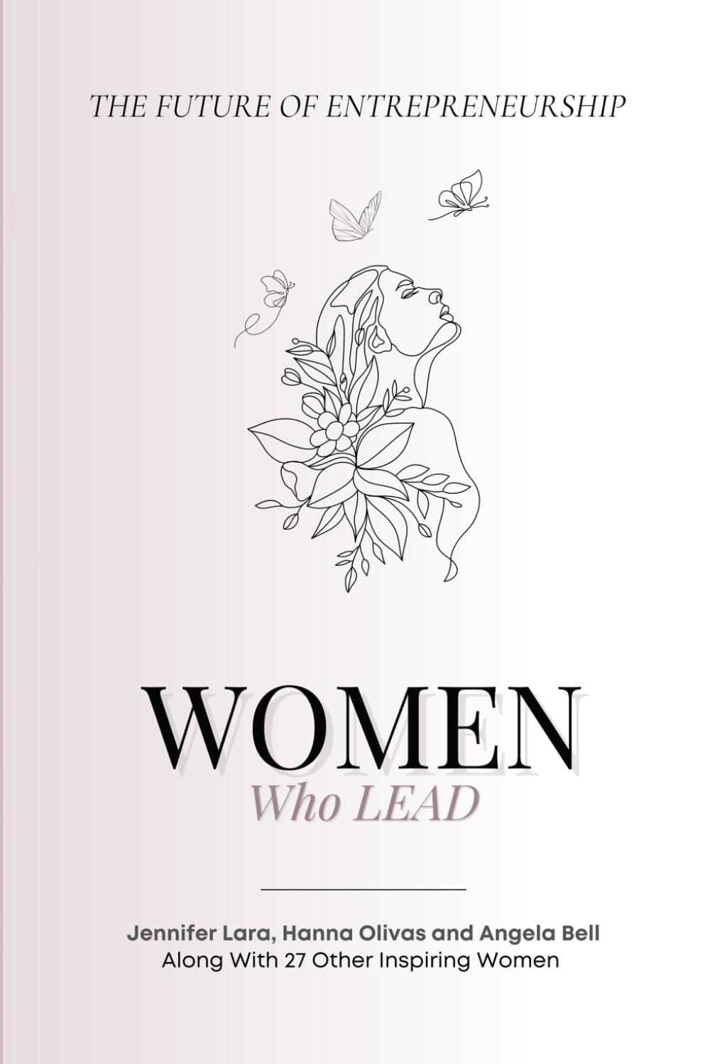 Women Who Lead: The Future of Entrepreneurship - 6953