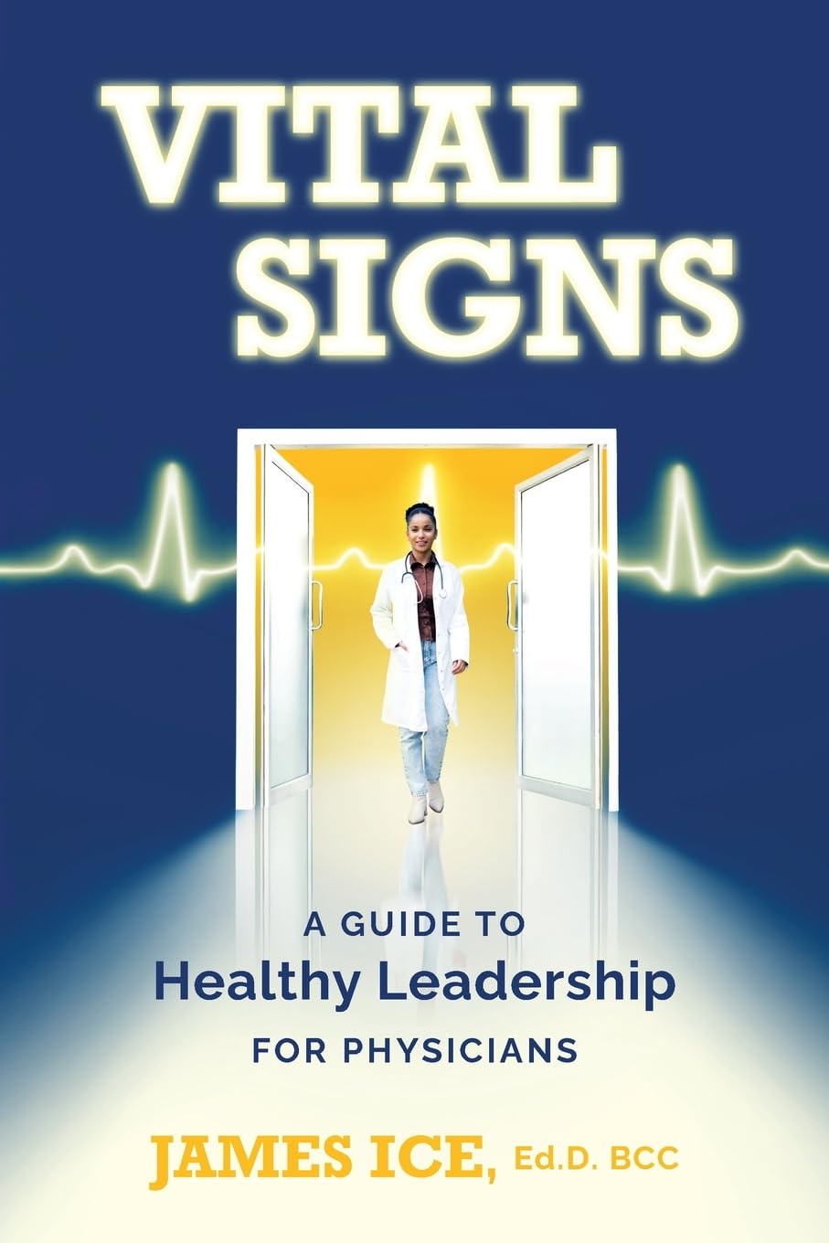 Vital Signs: A Guide to Healthy Leadership