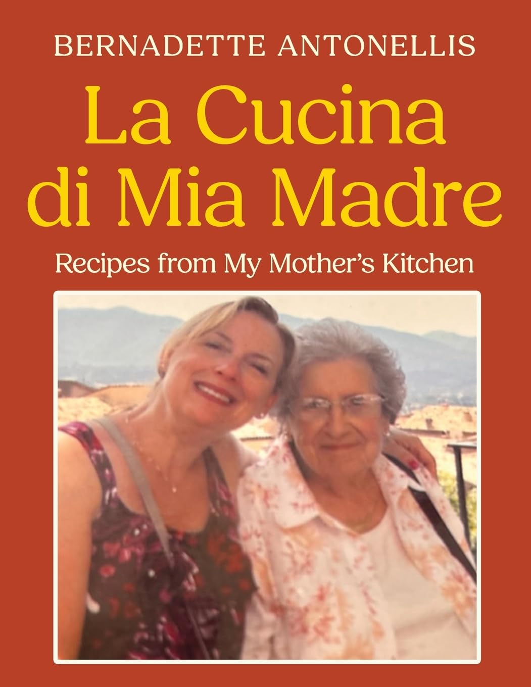 La Cucina di Mia Madre: Recipes from My Mother's Kitchen - 7638