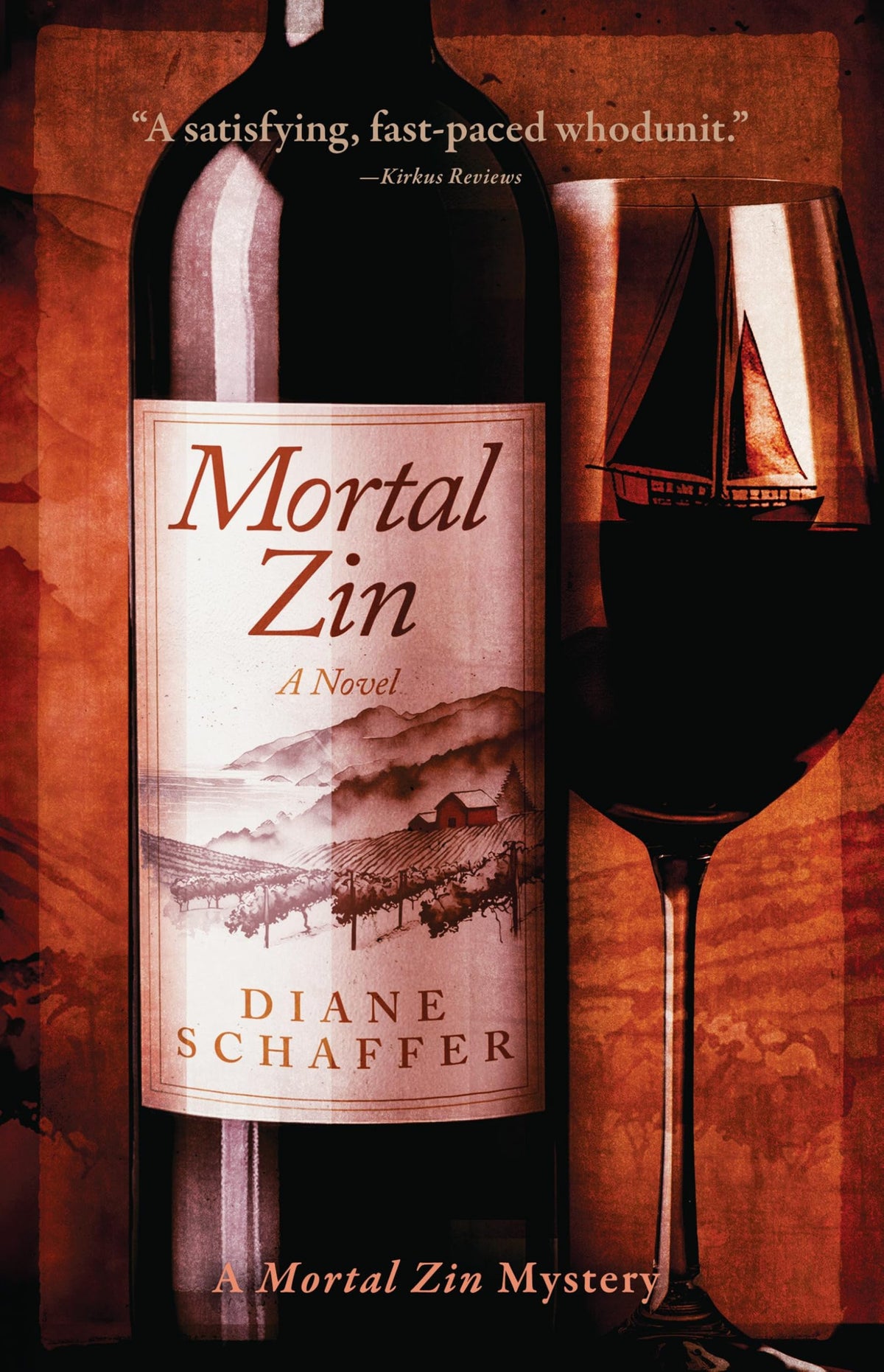 Mortal Zin: A Mystery Novel