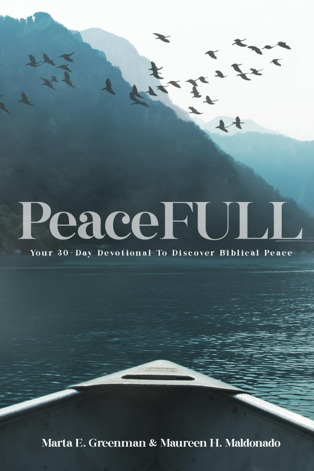 PeaceFULL: Your 30-Day Devotional to Discover Biblical Peace (Black & White)
