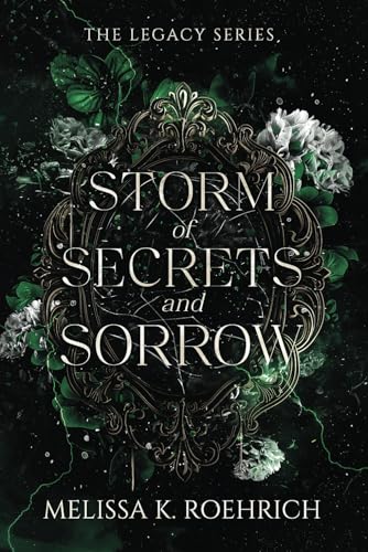Storm of Secrets and Sorrow (The Legacy Series) - 2199