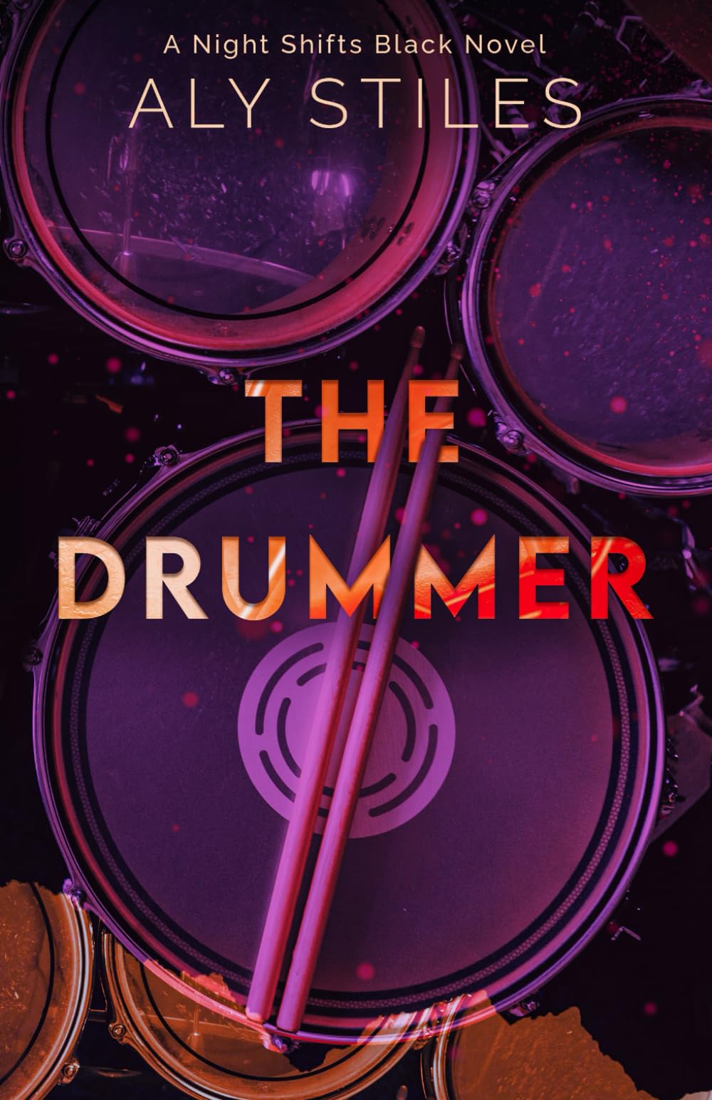 The Drummer: A Night Shifts Black Novel (The Hold Me NSB Series)