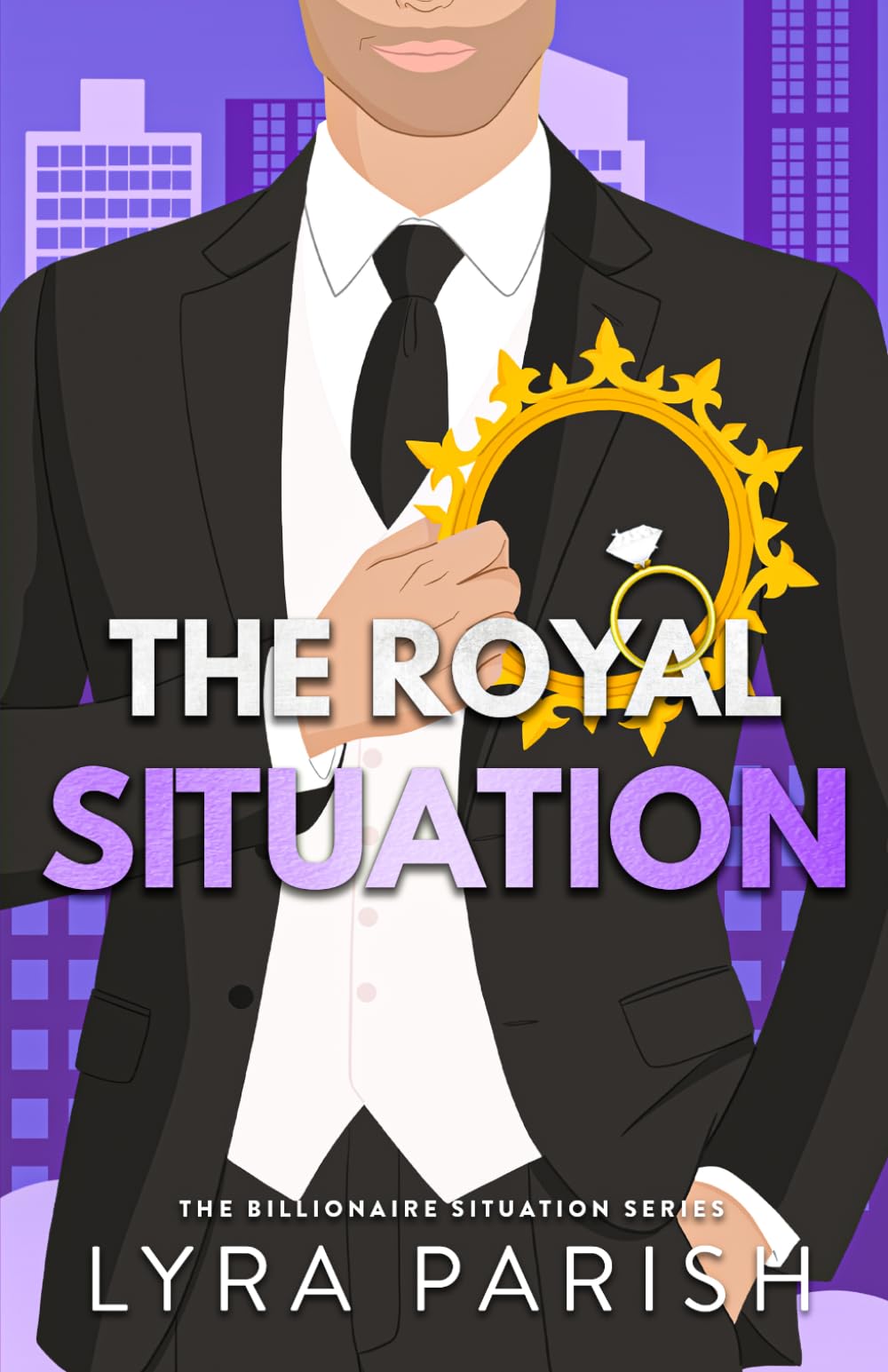 The Royal Situation: a secret, forbidden, age-gap, opposites attract royal romcom (Billionaire Situation)