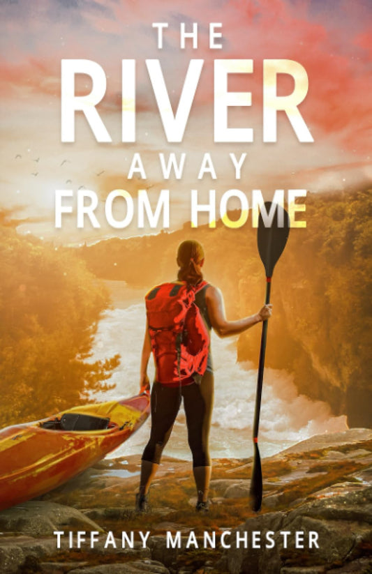 The River Away From Home - 9274