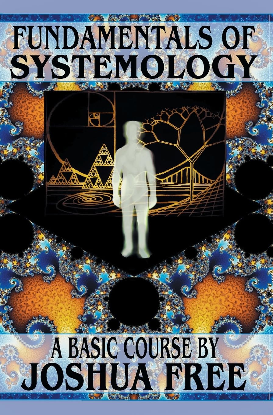 Fundamentals of Systemology: A New Thought for the 21st Century