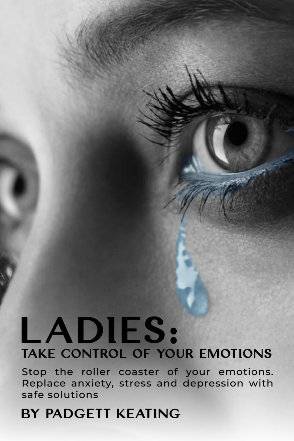 Ladies: Take Control of Your Emotions - 9657