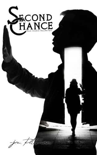 Second Chance: Felix Chance Volume Two: A Darkly Cozy Urban Fantasy