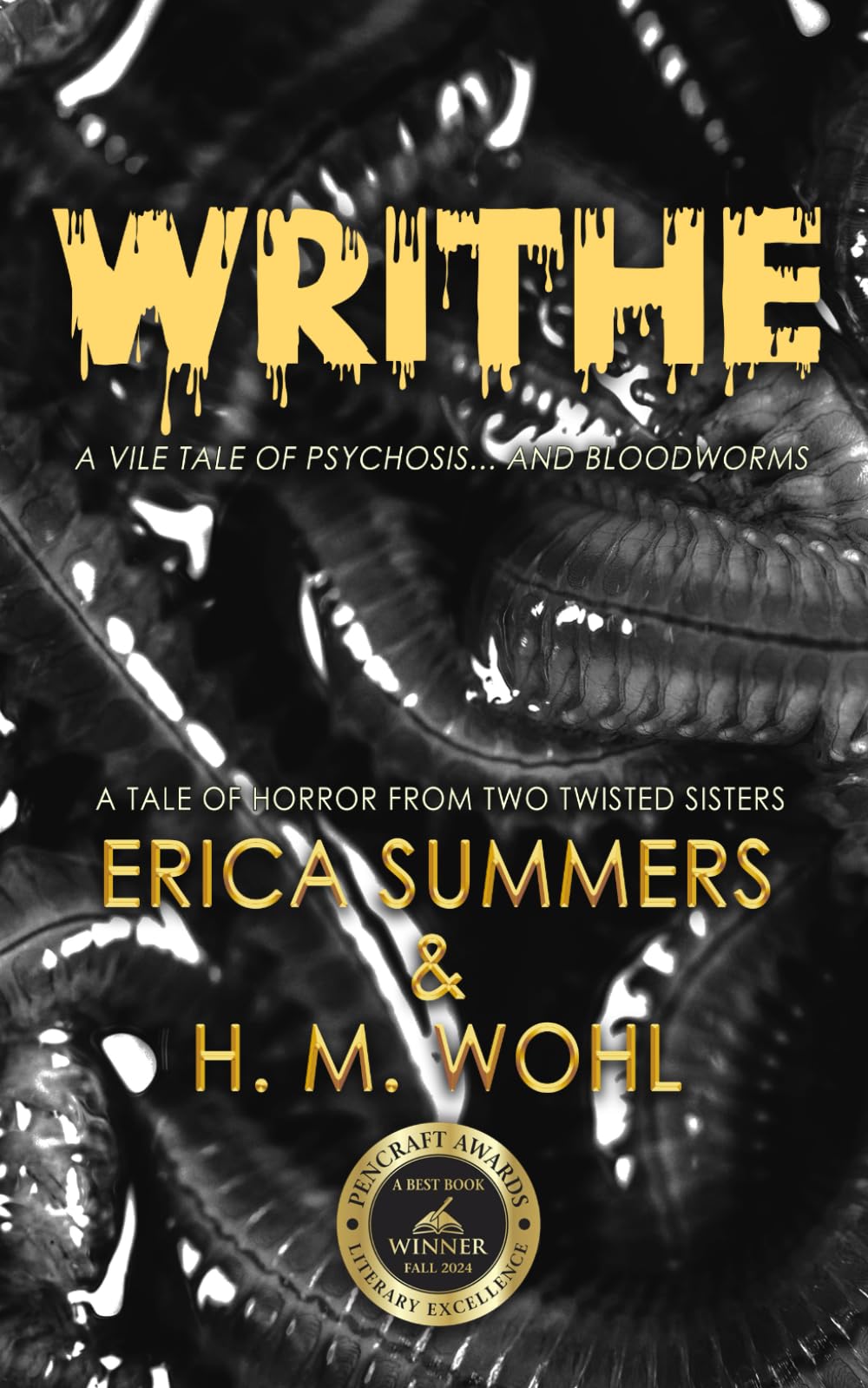Writhe: A Vile Tale of Psychosis... and Bloodworms - 4482