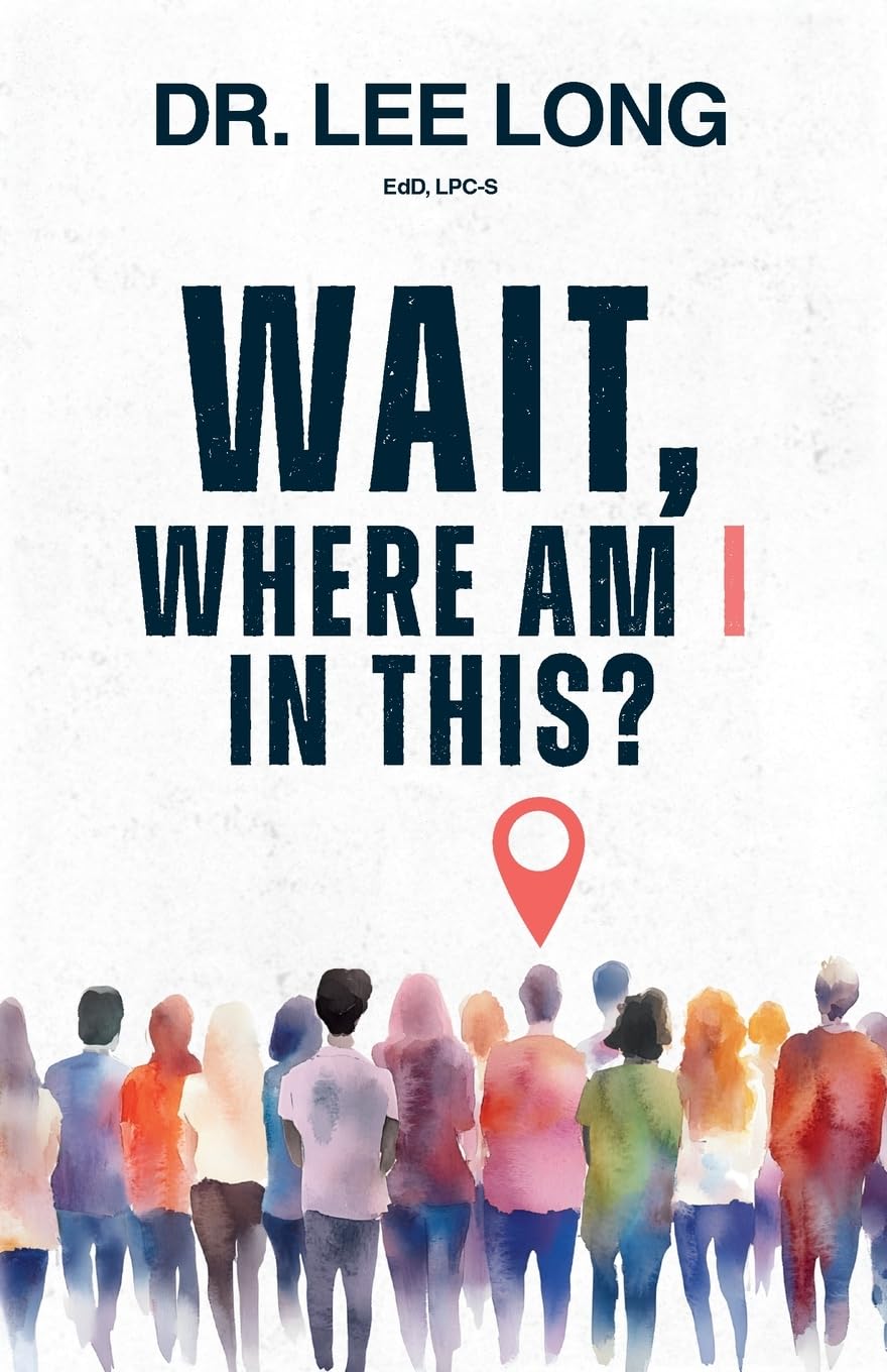 WAIT, Where Am I in This?