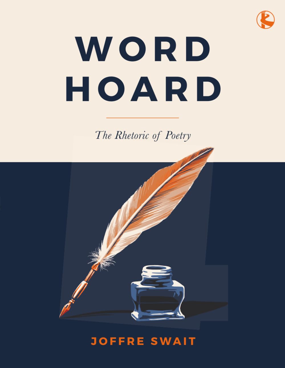 Word Hoard: The Rhetoric of Poetry