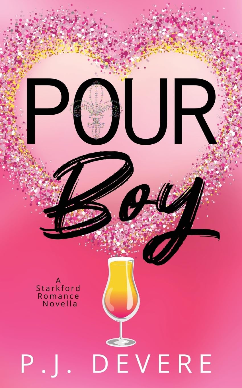 Pour Boy (The Starkford Series) - 5527
