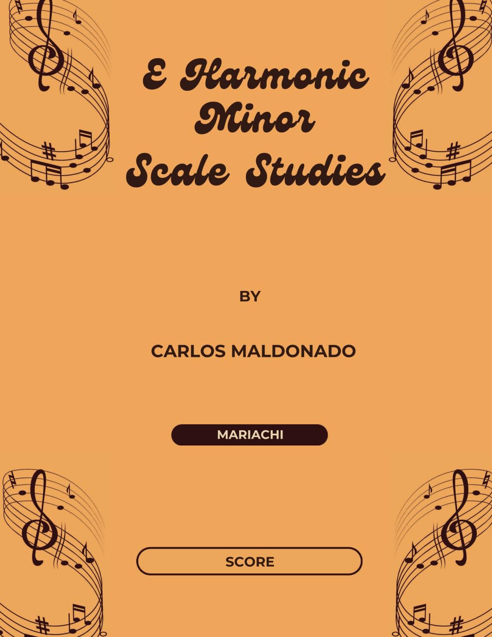 E Harmonic Minor Scale Studies Director Score: A Mariachi Classroom Resource