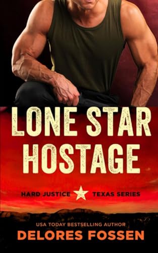 Lone Star Hostage (Hard Justice)