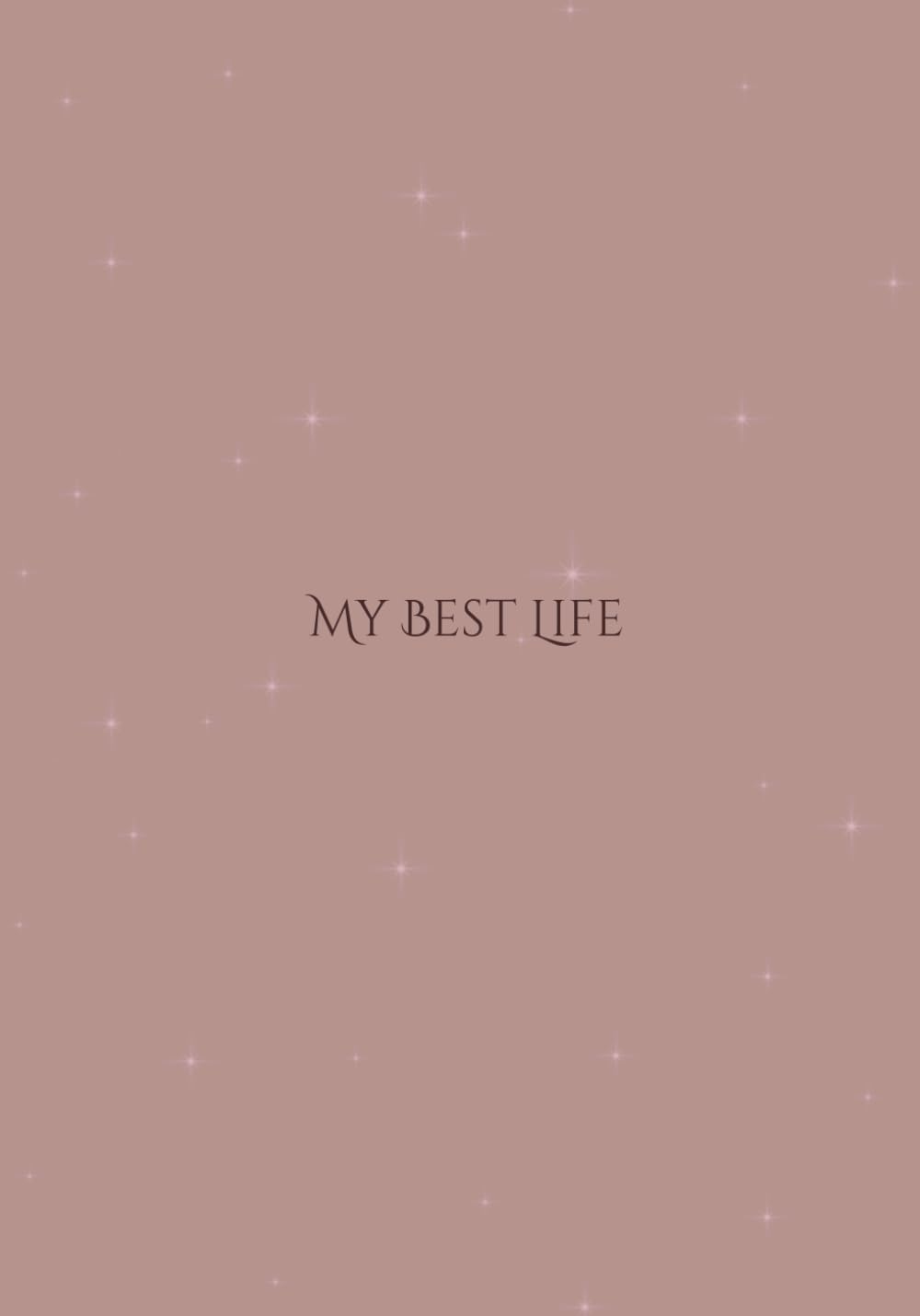 My Best Life