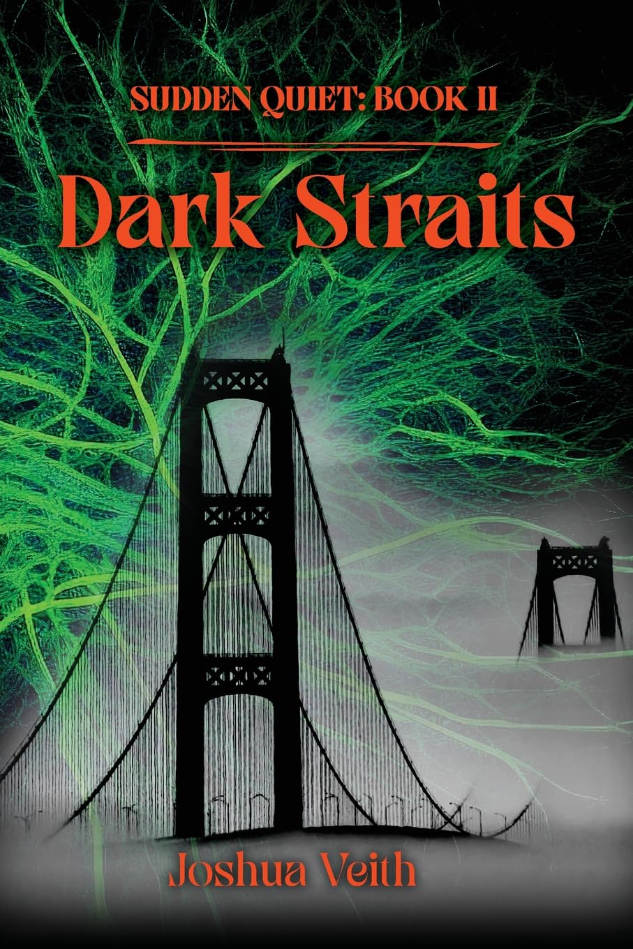 Dark Straits: Sudden Quiet: Book II