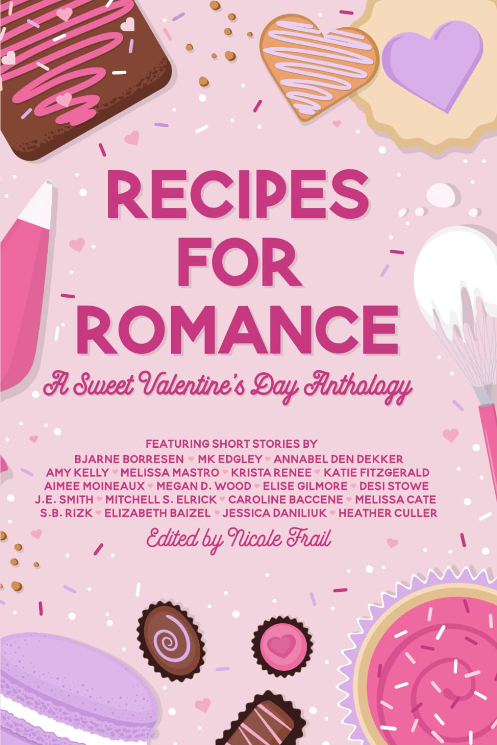 Recipes for Romance: A Sweet Valentine's Day Anthology (&You Anthologies) - 7156