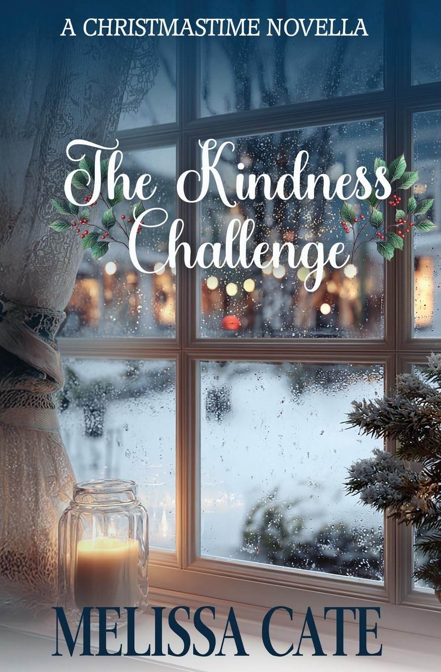 The Kindness Challenge: A Christmastime Novella (Winter Wonderland, A Collection of Standalone Seasonal Stories)